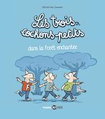 Download this eBook Les trois cochons petits, Tome 01