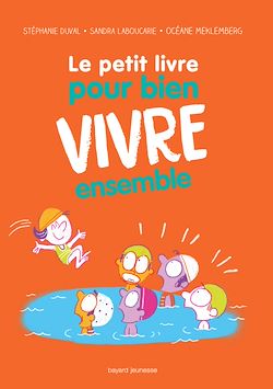 Télécharger le livre :  Le petit livre pour bien vivre ensemble