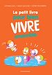Télécharger le livre :  Le petit livre pour bien vivre ensemble