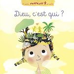 Télécharger le livre :  Dieu c'est qui ?
