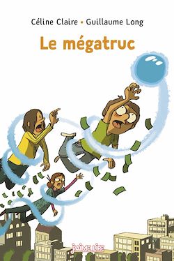 Télécharger le livre :  Le mégatruc