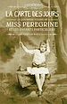 Télécharger le livre :  Miss Peregrine, Tome 04
