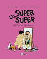 Télécharger le livre :  Les Super Super, Tome 05