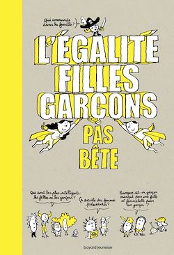 Télécharger le livre :  L'égalité filles-garçons pas bête