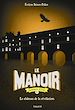 Télécharger le livre :  Le manoir saison 2, Tome 06