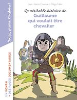 Download this eBook La véritable histoire de Guillaume qui voulait être chevalier