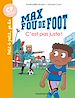 Télécharger le livre :  Max fou de foot, Tome 06