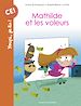 Télécharger le livre :  Mathilde et les voleurs