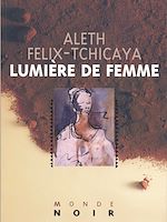 Télécharger le livre :  Lumière de femme