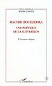 Télécharger le livre :  RACHID BOUDJEDRA - UNE POETIQUE DE LA SUBVERSION