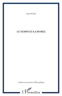 Téléchargez le livre :  LE TEMPS ET LA DURÉE
