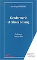 Télécharger le livre :  GENDARMERIE ET CRIMES DE SANG