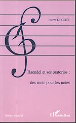 Télécharger le livre :  Haendel et ses oratorios: des mots pour les notes
