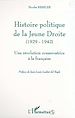 Télécharger le livre :  HISTOIRE POLITIQUE DE LA JEUNE DROITE (1929-1942)