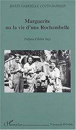 Télécharger le livre :  MARGUERITE OU LA VIE D'UNE ROCHAMBELLE