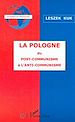 Télécharger le livre :  LA POLOGNE DU POST-COMMUNISME A L'ANTI-COMMUNISME