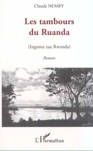 Download the eBook: LES TAMBOURS DU RUANDA (Ingoma zaa Rwanda)