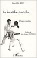 Télécharger le livre :  LE KARATEKA ET SA TRIBU