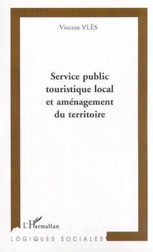 Download the eBook: Service public touristique local et aménagement du territoir