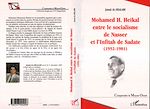Télécharger le livre :  MOHAMED H.HEIKAL ENTRE LE SOCIALISME DE NASSER ET L'INFITAH DE SADATE (1952-1981)