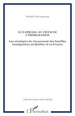 Télécharger le livre :  LE FAMILIAL AU CŒUR DE L'IMMIGRATION