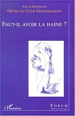 Télécharger le livre :  FAUT-IL AVOIR LA HAINE ?
