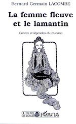 Télécharger le livre :  LA FEMME FLEUVE ET LE LAMENTIN