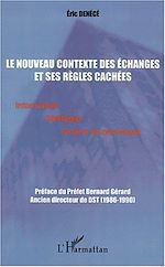 Télécharger le livre :  LE NOUVEAU CONTEXTE DES ÉCHANGES ET SES RÈGLES CACHÉES
