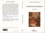Télécharger le livre :  JOURNAL DE MUSIQUE 1949-1995