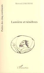 Télécharger le livre :  LUMIÈRE ET TÉNÉBRES