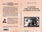 Télécharger le livre :  LA JUSTICE CHEZ LES NOMADES ALGÉRIENS AVANT 1960