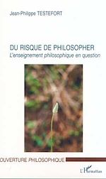 Download this eBook DU RISQUE DE PHILOSOPHER