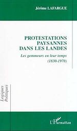 Télécharger le livre :  PROTESTATIONS PAYSANNES DANS LES LANDES