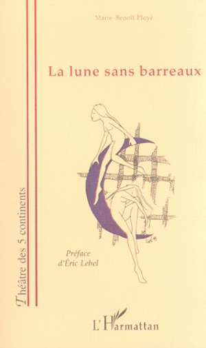Download the eBook: LA LUNE SANS BARREAUX