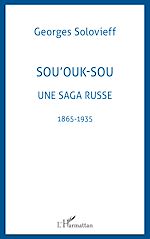 Télécharger le livre :  SOU'OUK-SOU UNE SAGA RUSSE