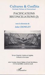 Télécharger le livre :  PACIFICATIONS, RÉCONCILIATIONS (2)