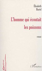 Download this eBook L'HOMME QUI ÉCOUTAIT LES POISSONS
