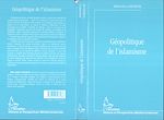 Télécharger le livre :  GÉOPOLITIQUE DE L'ISLAMISME