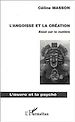 Télécharger le livre :  L'ANGOISSE ET LA CRÉATION