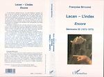 Télécharger le livre :  LACAN-L'INDEX : Encore - Séminaire XX (1972-1973)