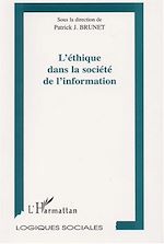 Download this eBook L'ÉTHIQUE DANS LA SOCIÉTÉ DE L'INFORMATION