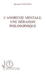 Download this eBook ANOREXIE MENTALE, UNE DÉRAISON PHILOSOPHIQUE