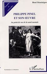 Télécharger le livre :  PHILIPPE PINEL ET SON ŒUVRE