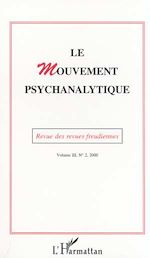 Télécharger le livre :  Le Mouvement Psychanalytique Vol. III, 1