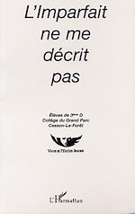 Télécharger le livre :  L'IMPARFAIT NE ME DÉCRIT PAS