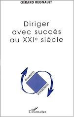 Télécharger le livre :  DIRIGER AVEC SUCCÈS AU XXIe SIÈCLE