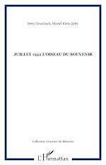 Télécharger le livre :  JUILLET 1942 L'OISEAU DU SOUVENIR