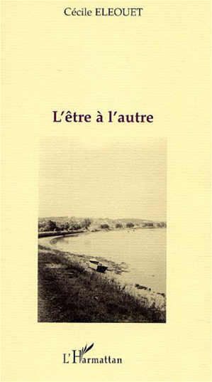 Téléchargez le livre :  L'ÊTRE À L'AUTRE