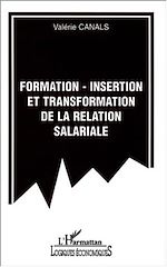 Download this eBook FORMATION-INSERTION ET TRANSFORMATION DE LA RELATION SALARIALE