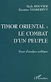 Télécharger le livre :  TIMOR ORIENTAL : LE COMBAT D'UN PEUPLE